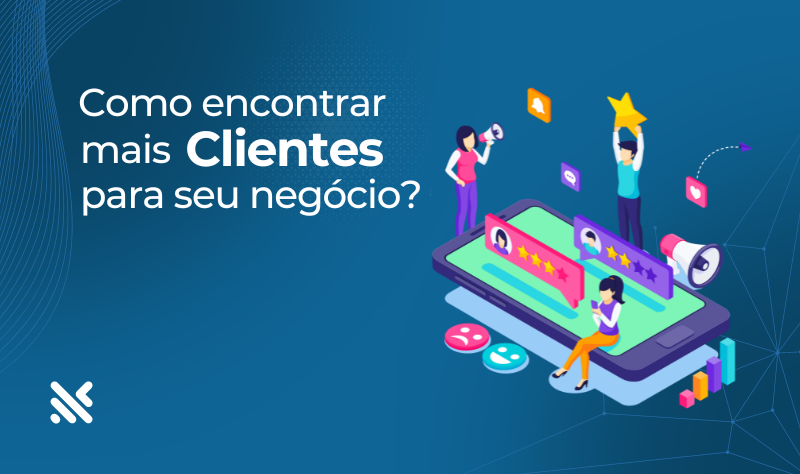 Como Encontrar Clientes Para O Meu Negócio?